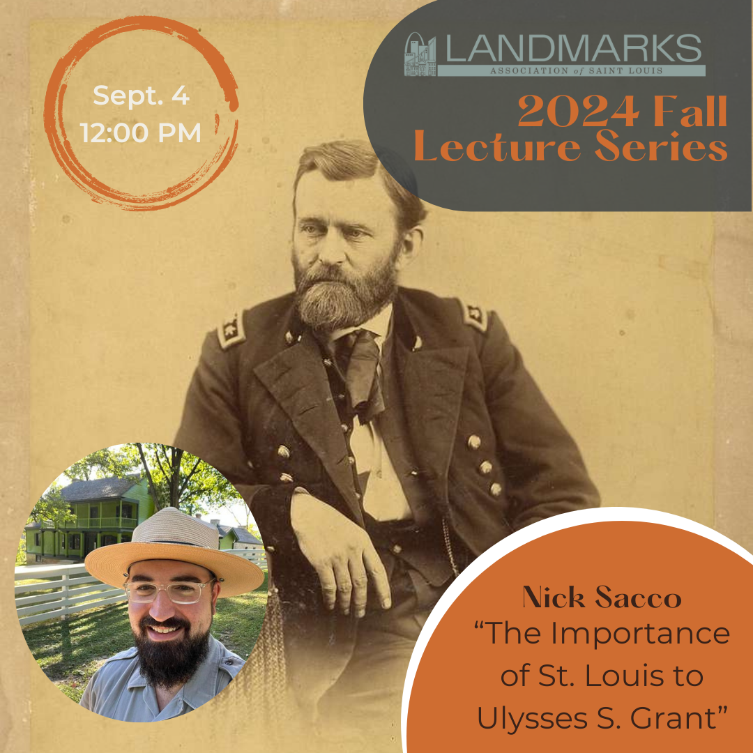 The Importance of St. Louis to Ulysses S. Grant